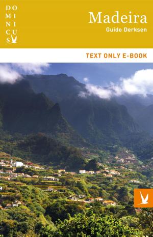 Cover of the book Madeira by Michiel van Straten