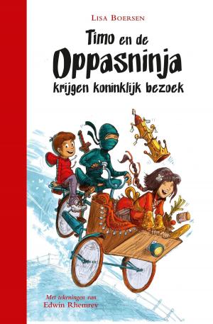 Cover of the book Timo en de oppasninja krijgen koninklijk bezoek by Tjong-Khing The