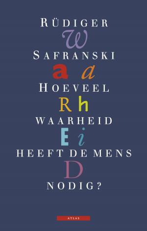 Cover of the book Hoeveel waarheid heeft de mens nodig? by Wessel Berkman