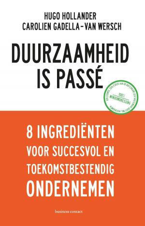Cover of the book Duurzaamheid is passé by Adam Keller