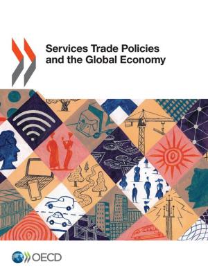bigCover of the book Services Trade Policies and the Global Economy by 