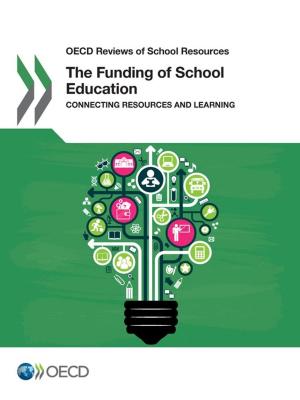 Cover of the book The Funding of School Education by Collectif
