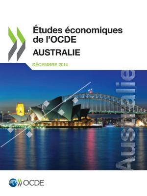 Cover of the book Études économiques de l'OCDE : Australie 2014 by Collective