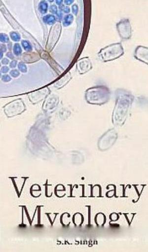 Cover of the book Veterinary Mycology by Veena Kumari
