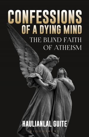 Cover of the book Confessions of a Dying Mind by Professor Jan H Dalhuisen