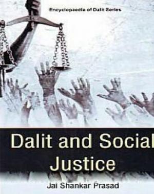 Cover of the book Dalit And Social Justice by N. K. Jain