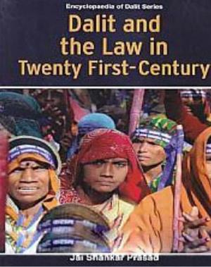 Cover of the book Dalit And The Law In Twenty-First Century by Parmeshwar Singh