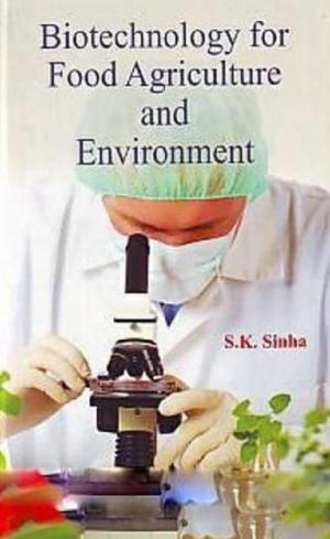 Cover of the book Biotechnology For Food, Agriculture And Environment by Udai Arvind