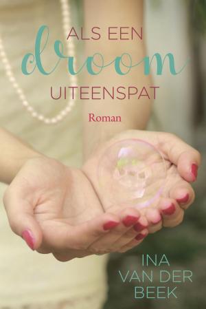 Cover of the book Als een droom uiteenspat by Anne West