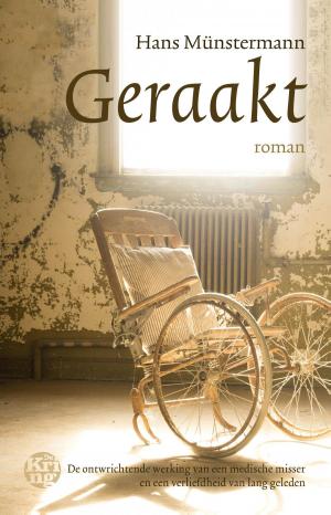 Cover of the book Geraakt by Jan Terlouw, Sanne Terlouw