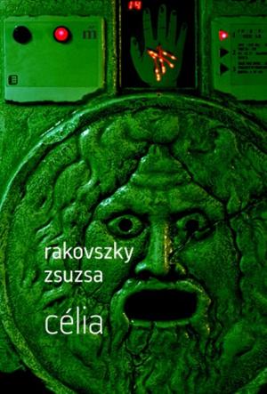 Cover of the book Célia by Natalie Da Breo