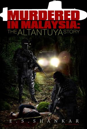 Book cover of Murdered in Malaysia: The Altantuya Story