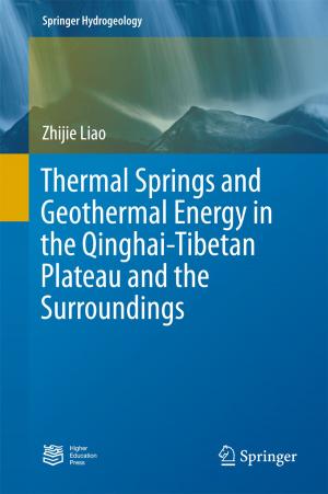 Cover of the book Thermal Springs and Geothermal Energy in the Qinghai-Tibetan Plateau and the Surroundings by 