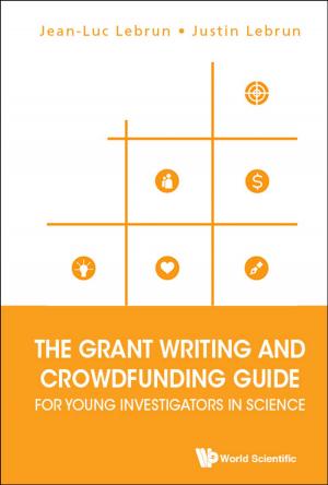 Book cover of The Grant Writing and Crowdfunding Guide for Young Investigators in Science