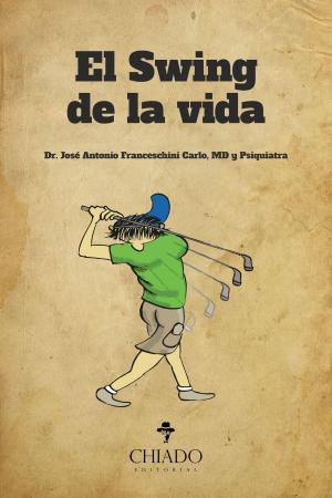 Cover of the book El Swing de la vida by David Rivera