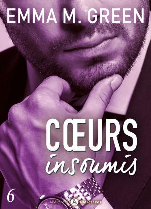 Book cover of Cœurs insoumis - 6