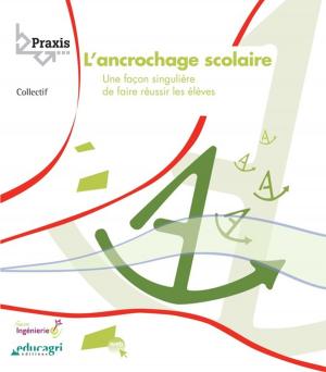 Cover of the book L'ancrochage scolaire (ePub) by Leigh Tate