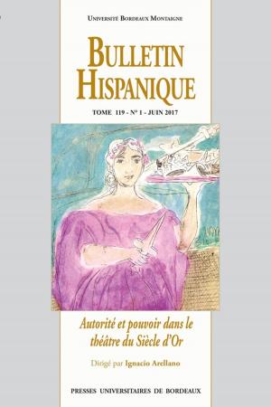 Cover of the book Bulletin Hispanique - Tome 119 - N°1 juin 2017 by Jean-François Dupeyron, Bénédicte Courty