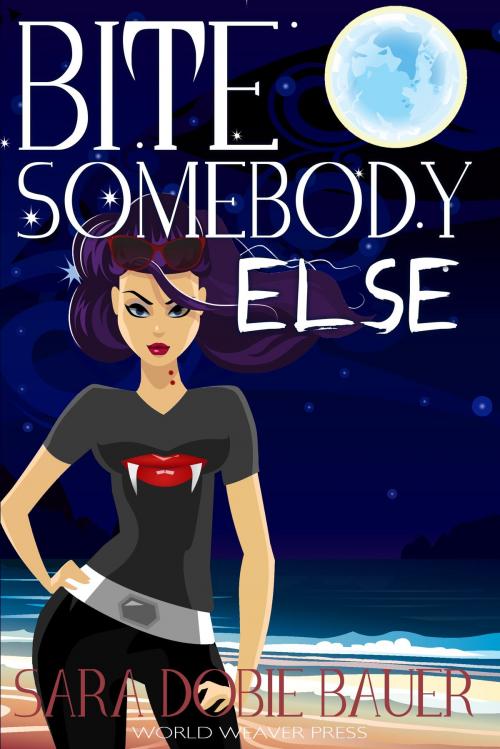 Cover of the book Bite Somebody Else by Sara Dobie Bauer, World Weaver Press