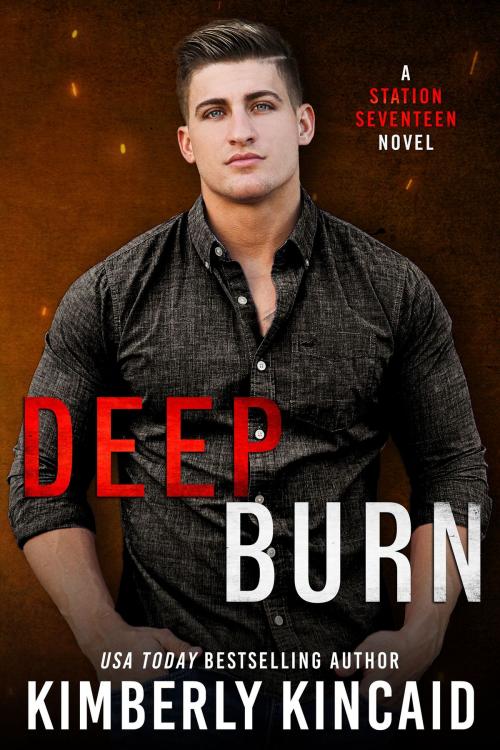 Cover of the book Deep Burn by Kimberly Kincaid, Kimberly Kincaid Romance