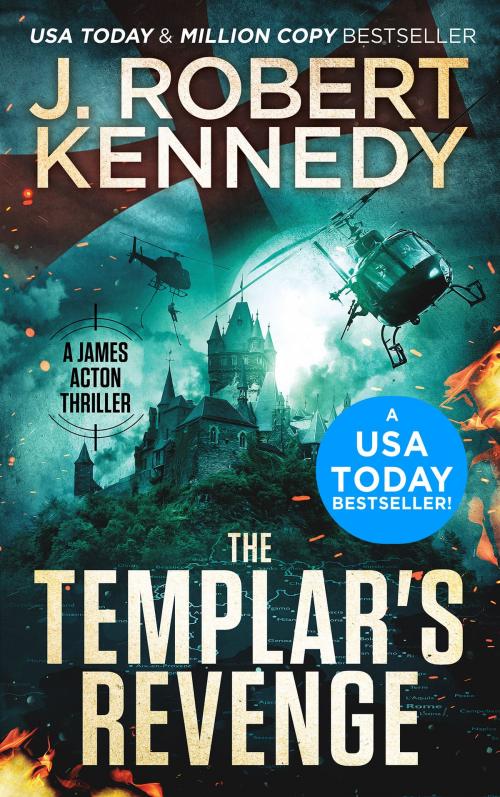 Cover of the book The Templar's Revenge by J. Robert Kennedy, J. Robert Kennedy