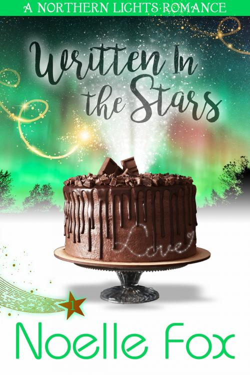 Cover of the book Written in the Stars by Noelle Fox, Noelle Fox