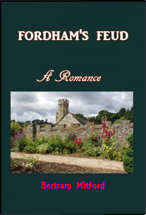Cover of the book Fordham's Feud by Bertram Mitford, Green Bird Press