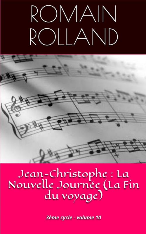 Cover of the book Jean-Christophe : La Nouvelle Journée (La Fin du voyage) by Romain Rolland, NT