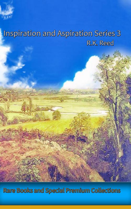 Cover of the book Inspiration and Aspiration Series 3 by Reed R.K., CS Publish