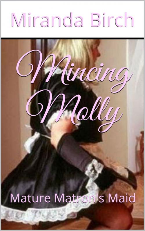 Cover of the book Mincing Molly by Miranda Birch, Birch Books