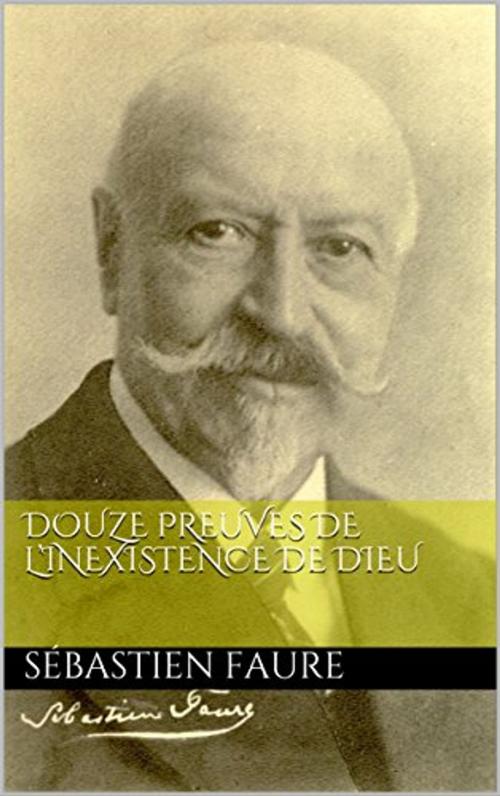 Cover of the book Douze Preuves de l’inexistence de Dieu by Sébastien Faure, koumimi