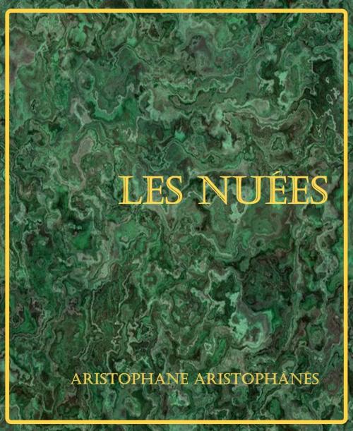 Cover of the book Les Nuées by Aristophane Aristophánês, er