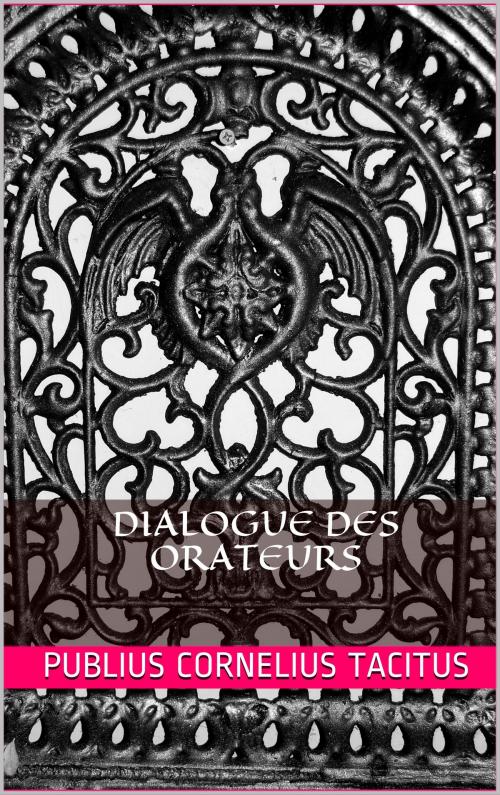 Cover of the book Dialogue des orateurs by Tacite, Traduction Jean-Louis Burnouf, CG