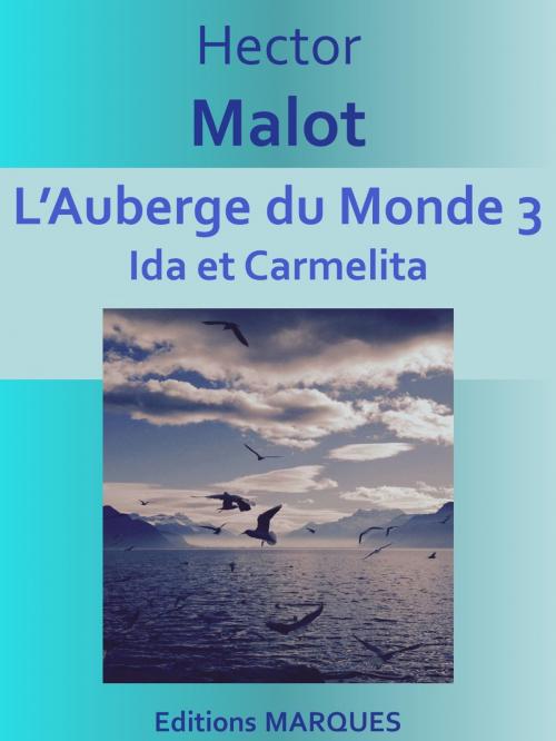 Cover of the book L’Auberge du Monde by Hector Malot, Editions MARQUES
