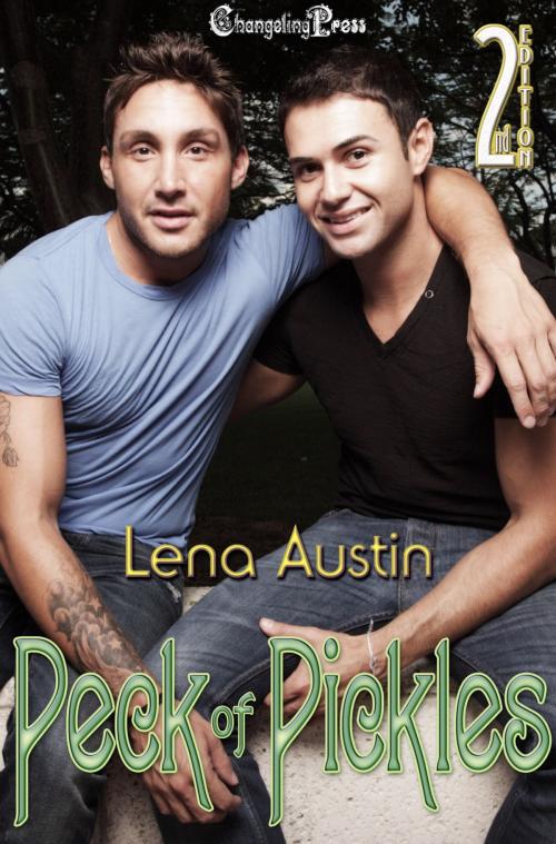 Cover of the book Peck of Pickles by Lena Austin, Changeling Press LLC