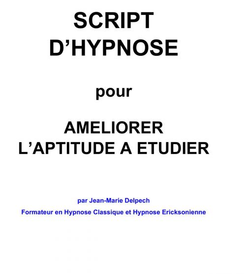 Cover of the book Pour améliorer l'aptitude à étudier by Jean-Marie Delpech-Thomas, Jean-Marie Delpech