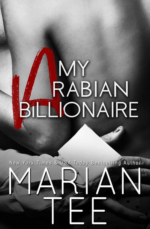 Cover of the book My Arabian Billionaire by Marian Tee, Jaded Speck Publishing