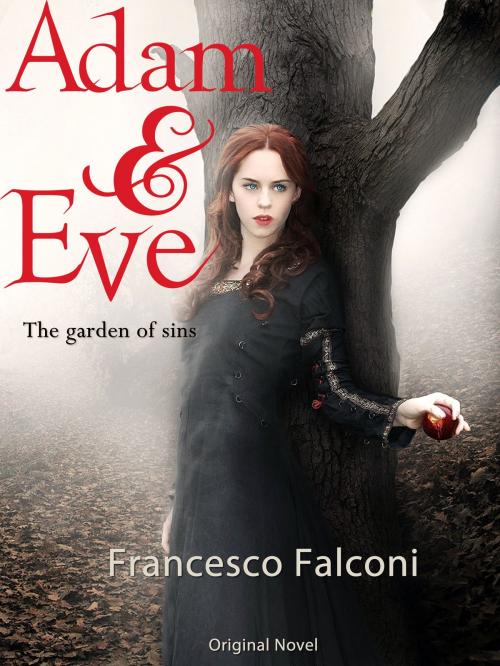 Cover of the book Adam & Eve by Francesco Falconi, Francesco Falconi