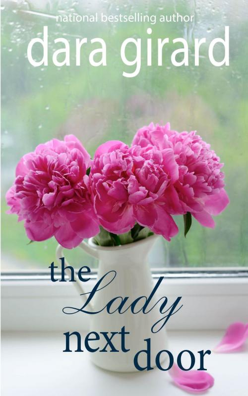 Cover of the book The Lady Next Door by Dara Girard, ILORI PRESS BOOKS LLC
