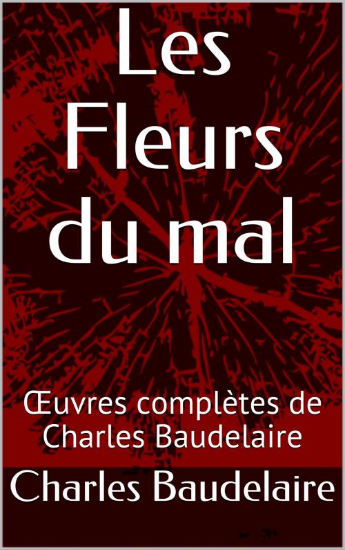 Cover of the book Les Fleurs du mal by Charles Baudelaire, CP
