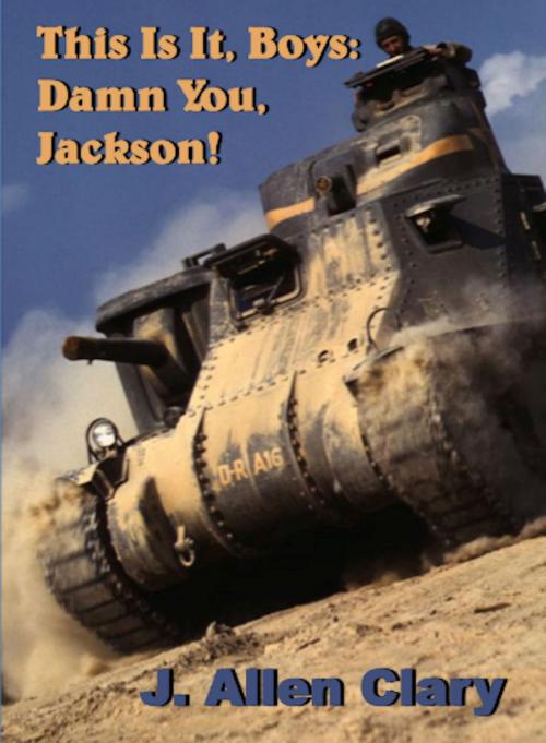Cover of the book This Is It, Boys: Damn You, Jackson! by J. Allen Clary, Absolutely Amazing Ebooks