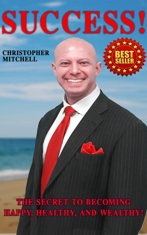 Cover of the book Success! by Christopher Mitchell, Christopher Mitchell