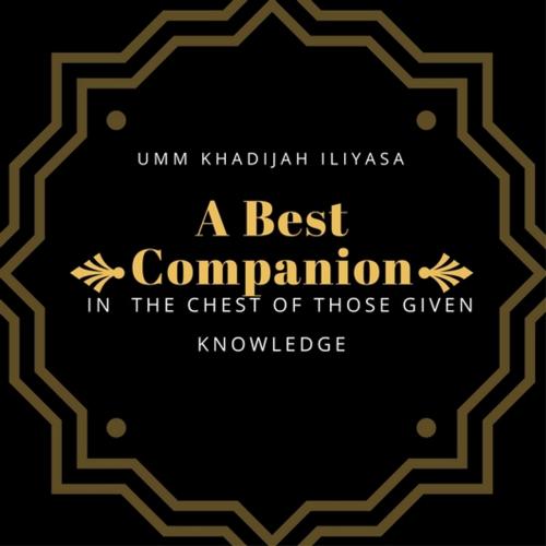 Cover of the book A BEST COMPANION by Umm Khadijah Iliyasa, Umm Khadijah