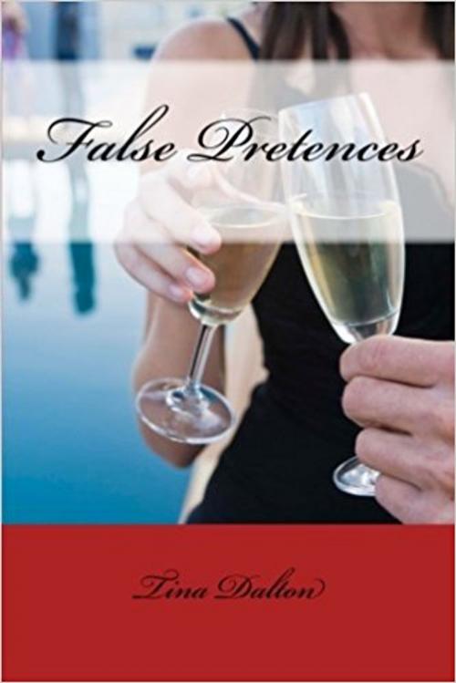 Cover of the book False Pretences by Tina Dalton, CreateSpace Independent Publishing