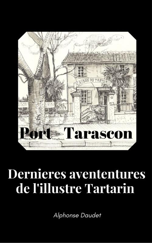 Cover of the book Port-Tarascon by Alphonse Daudet, koumimi