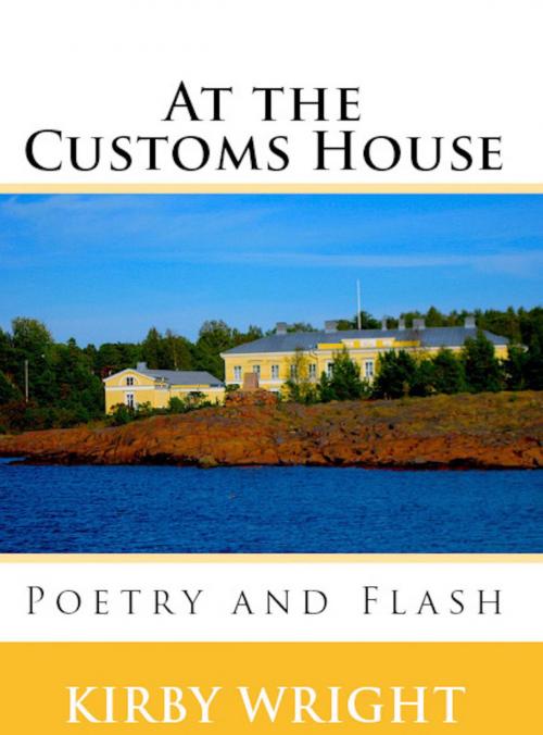 Cover of the book AT THE CUSTOMS HOUSE by Kirby Wright, Lemon Shark Press