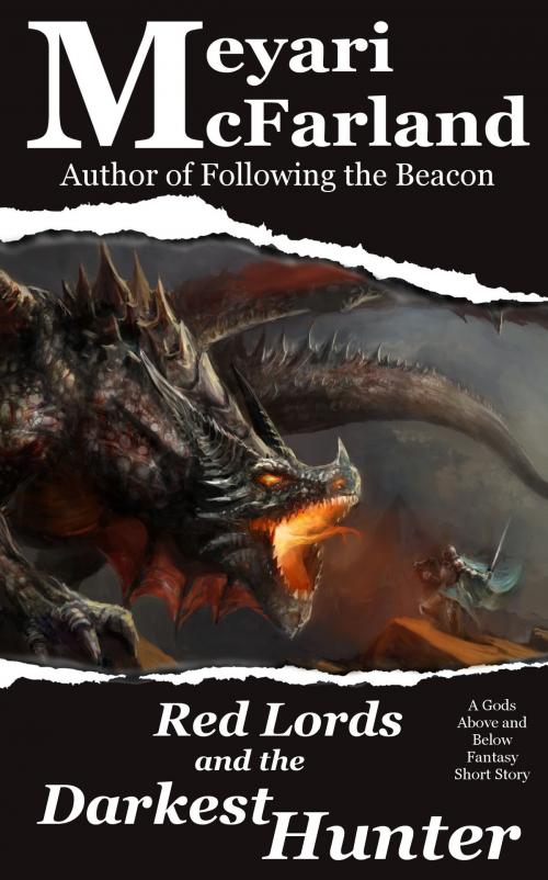 Cover of the book Red Lords and the Darkest Hunter by Meyari McFarland, MDR Publishing