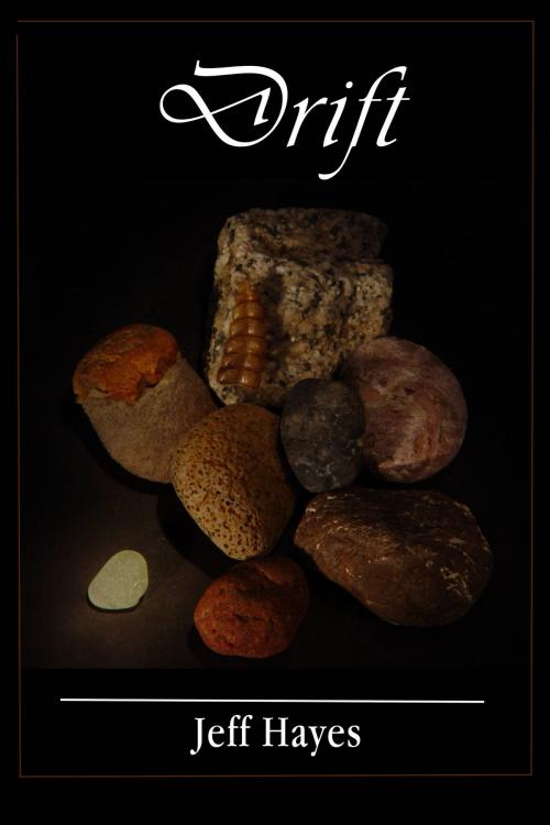 Cover of the book Drift by Jeff Hayes, Jeff Hayes