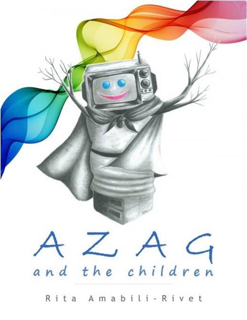 Cover of the book Azag and the children by Rita Amabili-Rivet, Éditions Guido Amabili