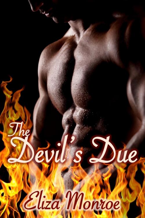 Cover of the book The Devil's Due by Eliza Monroe, Eliza Monroe